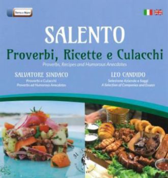Visualizza i dettagli per SALENTO. PROVERBI, RICETTE, CULACCHI. EDIZ. ITALIANA E INGLESE Immagine di SALENTO. PROVERBI, RICETTE, CULACCHI. EDIZ. ITALIANA E INGLESE