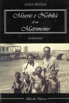 Visualizza i dettagli per MISERIE E NOBILTA` DI UN MATRIMONIO Immagine di MISERIE E NOBILTA` DI UN MATRIMONIO
