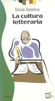 Visualizza i dettagli per GRECIA SALENTINA. LA CULTURA LETTERARIA Immagine di GRECIA SALENTINA. LA CULTURA LETTERARIA