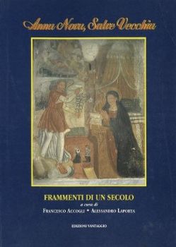 Visualizza i dettagli per ANNU NOVU SALVE VECCHIU. FRAMMENTI DI UN SECOLO Immagine di ANNU NOVU SALVE VECCHIU. FRAMMENTI DI UN SECOLO