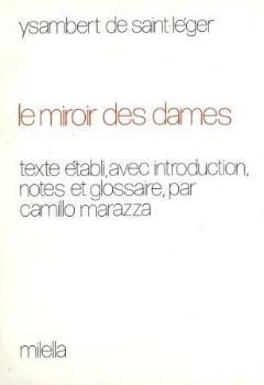 Visualizza i dettagli per LE MIROIR DES DAMES. MANUSCRIT FRANCAIS 1189 DE LA BIBLIOTHE`QUE DE PARIS Immagine di LE MIROIR DES DAMES. MANUSCRIT FRANCAIS 1189 DE LA BIBLIOTHE`QUE DE PARIS
