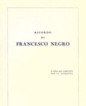 Visualizza i dettagli per RICORDO DI FRANCESCO NEGRO Immagine di RICORDO DI FRANCESCO NEGRO