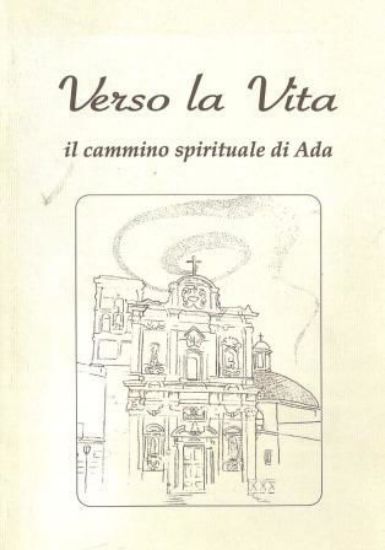 Immagine di VERSO LA VITA IL CAMMINO SPIRITUALE DI ADA