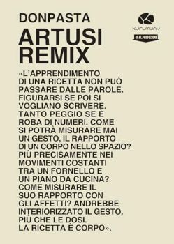 Visualizza i dettagli per ARTUSI REMIX. VIAGGIO NELLA CUCINA POPOLARE ITALIANA. RICETTE E RACCONTI Immagine di ARTUSI REMIX. VIAGGIO NELLA CUCINA POPOLARE ITALIANA. RICETTE E RACCONTI