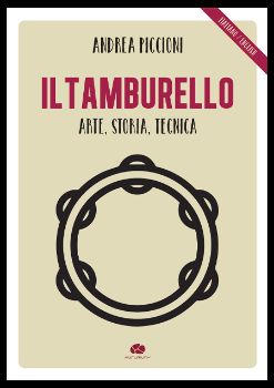 Visualizza i dettagli per IL TAMBURELLO. ARTE, STORIA, TECNICA. EDIZ. ITALIANA E INGLESE Immagine di IL TAMBURELLO. ARTE, STORIA, TECNICA. EDIZ. ITALIANA E INGLESE