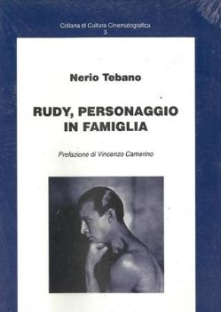 Visualizza i dettagli per RUDY. PERSONAGGIO IN FAMIGLIA - RODOLFO VALENTINO Immagine di RUDY. PERSONAGGIO IN FAMIGLIA - RODOLFO VALENTINO