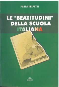 Visualizza i dettagli per BEATITUDINI DELLA SCUOLA ITALIANA (LE) Immagine di BEATITUDINI DELLA SCUOLA ITALIANA (LE)