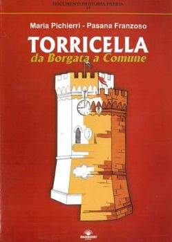 Visualizza i dettagli per TORRICELLA DA BORGATA A COMUNE Immagine di TORRICELLA DA BORGATA A COMUNE