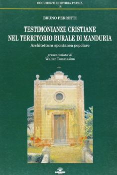Visualizza i dettagli per TESTIMONIANZE CRISTIANE NEL TERRITORIO RURALE DI MANDURIA Immagine di TESTIMONIANZE CRISTIANE NEL TERRITORIO RURALE DI MANDURIA