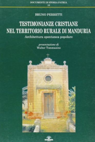 Immagine di TESTIMONIANZE CRISTIANE NEL TERRITORIO RURALE DI MANDURIA