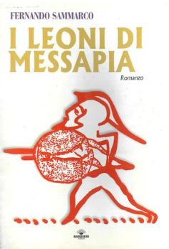 Visualizza i dettagli per LEONI DI MESSAPIA (I) Immagine di LEONI DI MESSAPIA (I)