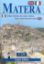 Immagine di MATERA. CARTINA TURISTICA DEL CENTRO STORICO-CARTE TOURISTIQUE DU CENTRE HISTORIQUE. EDIZ. BILINGUE