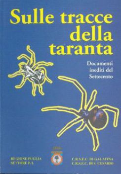 Visualizza i dettagli per SULLE TRACCE DELLA TARANTA. DOCUMENTI INEDITI DEL SETTECENTO Immagine di SULLE TRACCE DELLA TARANTA. DOCUMENTI INEDITI DEL SETTECENTO
