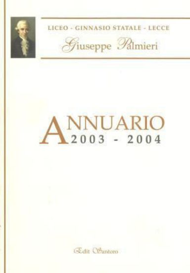 Immagine di ANNUARIO 2003 - 2004 LICEO GINNASIO STATALE GIUSEPPE PALMIERI LECCE