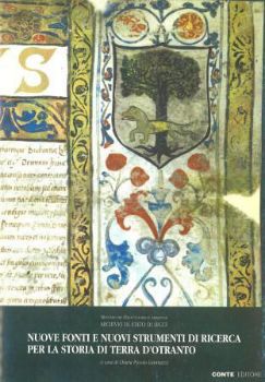 Visualizza i dettagli per NUOVE FONTI E NUOVI STRUMENTI DI RICERCA PER LA STORIA DI TERRA D`OTRANTO. PROBLEMATICHE METODOL... Immagine di NUOVE FONTI E NUOVI STRUMENTI DI RICERCA PER LA STORIA DI TERRA D`OTRANTO. PROBLEMATICHE METODOL...