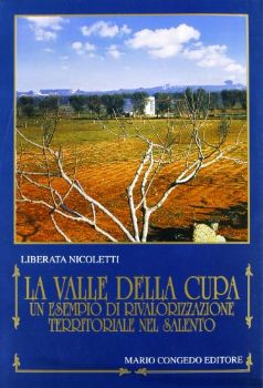 Visualizza i dettagli per VALLE DELLA CUPA. UN ESEMPIO DI RIVALORIZZAZIONE TERRITORIALE NEL SALENTO (LA) Immagine di VALLE DELLA CUPA. UN ESEMPIO DI RIVALORIZZAZIONE TERRITORIALE NEL SALENTO (LA)