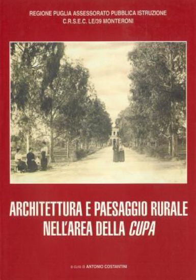 Immagine di ARCHITETTURA E PAESAGGIO RURALE NELL`AREA DELLA CUPA