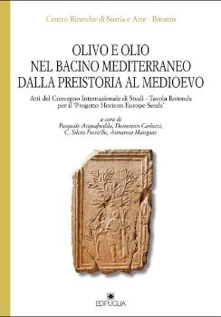 Visualizza i dettagli per OLIVO E OLIO NEL BACINO DEL MEDITERRANEO DALLA PREISTORIA AL MEDIOEVO. ATTI DEL CONVEGNO Immagine di OLIVO E OLIO NEL BACINO DEL MEDITERRANEO DALLA PREISTORIA AL MEDIOEVO. ATTI DEL CONVEGNO