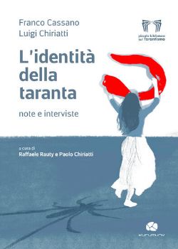 Visualizza i dettagli per L' identità della Tarante. Note e interviste Immagine di L' identità della Tarante. Note e interviste