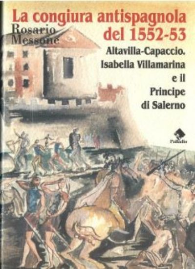 Immagine di CONGIURA ANTISPAGNOLA DEL 1552 - 53