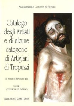 Visualizza i dettagli per CATALOGO DEGLI ARTISTI E DI ALCUNE CATEGORIE DI ARTIGIANI DI TREPUZZI - VOLUME 1 Immagine di CATALOGO DEGLI ARTISTI E DI ALCUNE CATEGORIE DI ARTIGIANI DI TREPUZZI - VOLUME 1