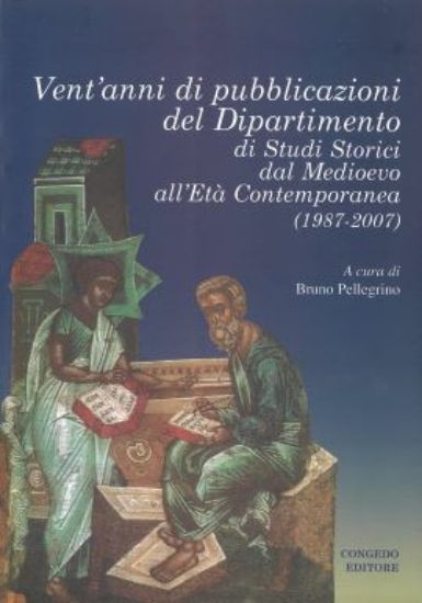 Immagine di VENT'ANNI DI PUBBLICAZIONI DEL DIPARTIMENTO DI STUDI STORICI DAL MEDIOEVO ALL'ETA' CONTEMPORANEA...
