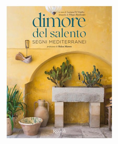 Immagine di DIMORE DEL SALENTO. SEGNI MEDITERRANEI. EDIZ. ILLUSTRATA
