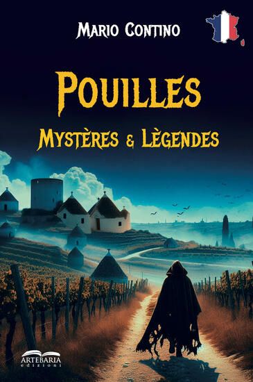 Immagine di POUILLES, MYSTERES ET LEGENDES