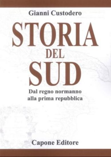 Immagine di STORIA DEL SUD. DAL REGNO NORMANNO ALLA PRIMA REPUBBLICA