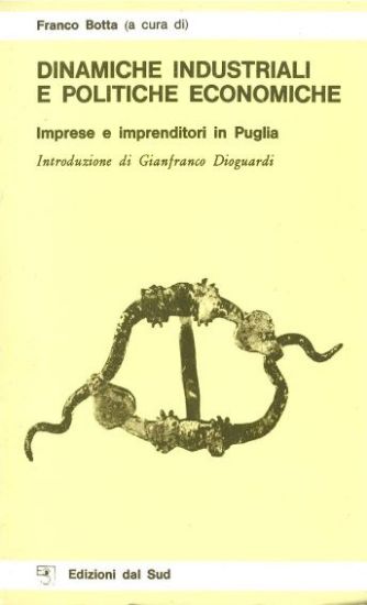 Immagine di DINAMICHE INDUSTRIALI E POLITICHE ECONOMICHE