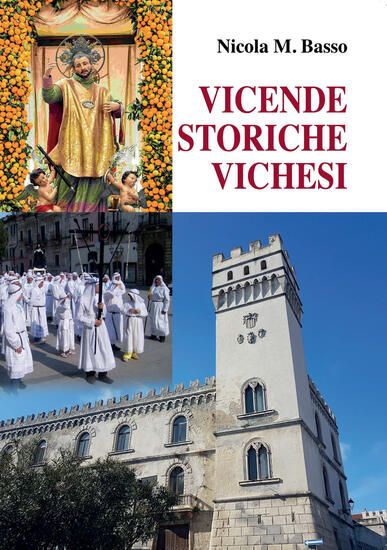 Immagine di VICENDE STORICHE VICHESI