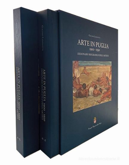 Immagine di ARTE IN PUGLIA 1900-1950. DIZIONARIO BIOGRAFICO DEGLI ARTISTI